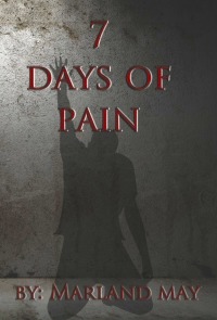 صورة الغلاف: 7 Days of Pain