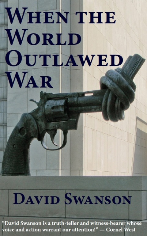 Cover image for book When the World Outlawed War