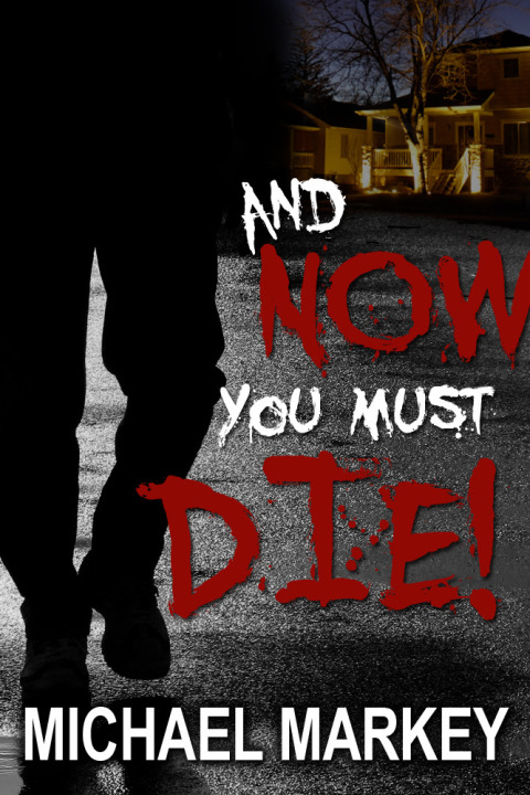 Cover image for book And Now You Must Die!