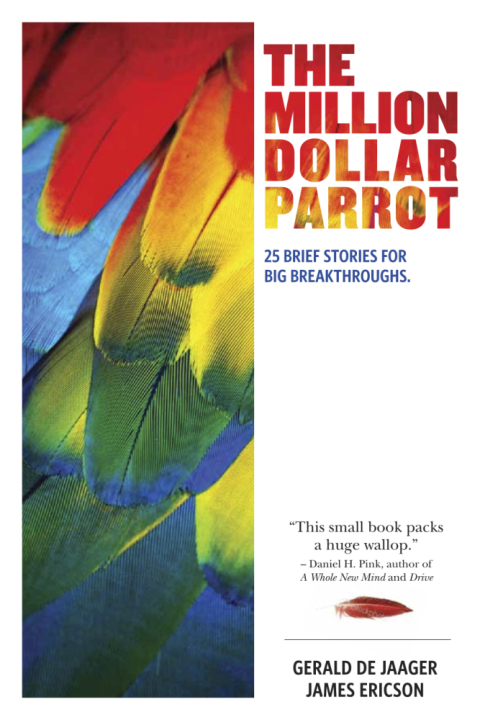 Cover image for book The Million Dollar Parrot: 25 Brief Stories for Big Breakthroughs