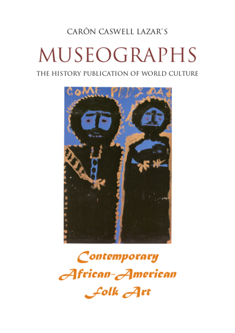 Cover image for book Museographs: Contemporary African-American Folk Art