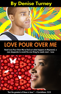 Cover image: Love Pour Over Me 9781456607715