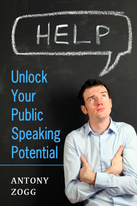 Cover image for book Unlock Your Public Speaking Potential