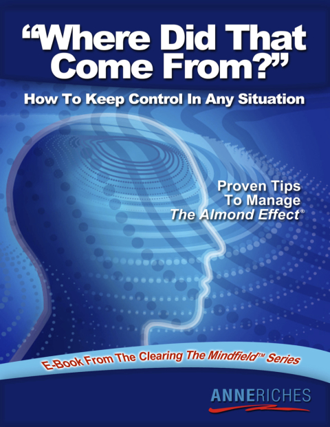 Cover image for book Where Did That Come From?: How to Keep Control In Any Situation