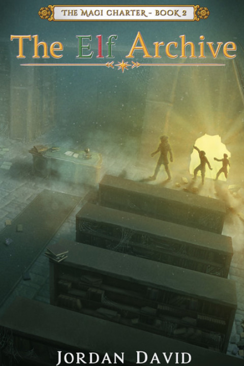 Cover image for book The Elf Archive - Book Two of The Magi Charter
