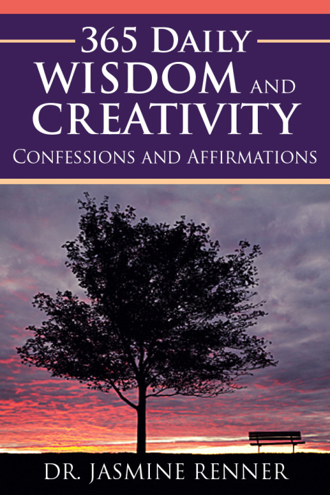 Cover image for book 365 Daily Wisdom and Creativity: Confessions and Affirmations