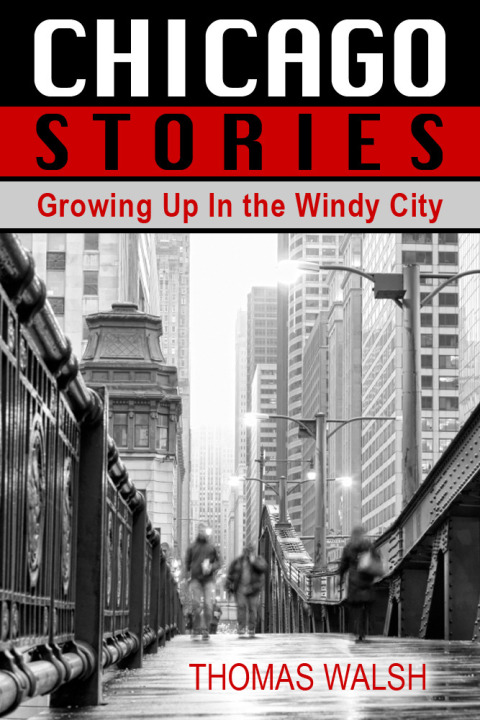 Cover image for book Chicago Stories - Growing Up In the Windy City