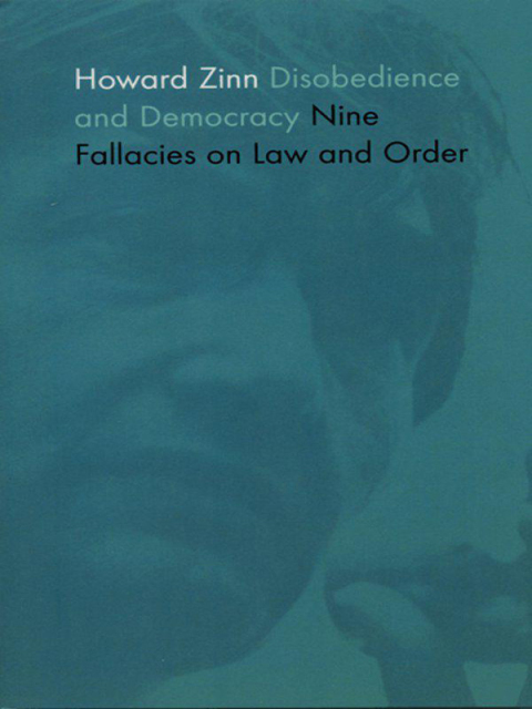 Cover image for book Disobedience and Democracy: Nine Fallacies On Law and Order