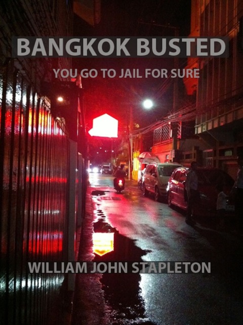 Cover image for book Bangkok Busted You Go to Jail for Sure
