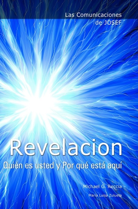 Cover image for book Las Comunicaciones de Josef: REVELACION. QuiÃ©n es usted y Por quÃ© estÃ¡ aquÃ­