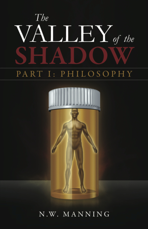 Cover image for book The Valley of the Shadow Part I:  Philosophy
