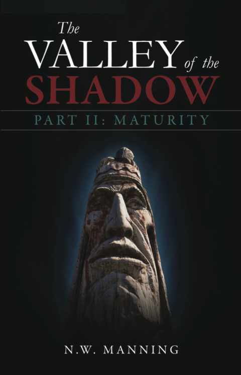 Cover image for book The Valley of the Shadow Part II:  Maturity