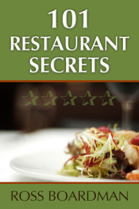 صورة الغلاف: 101 Restaurant Secrets