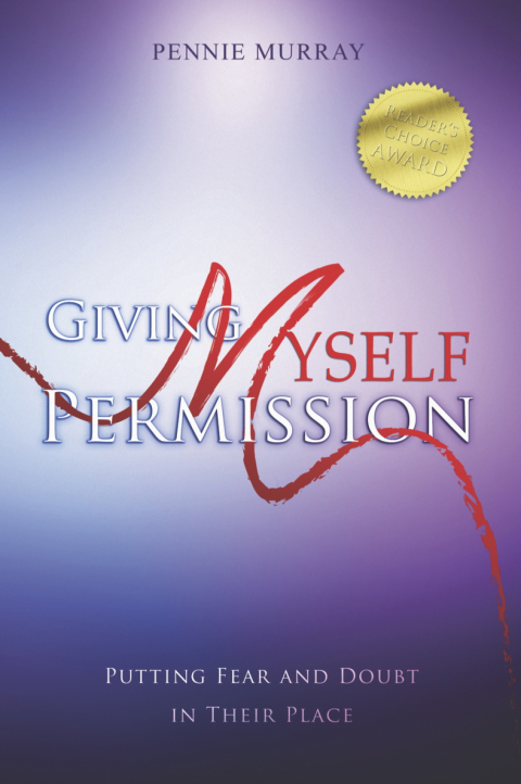 Cover image for book Giving Myself Permission: Putting Fear and Doubt In Their Place