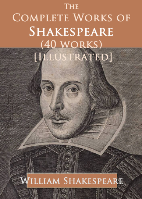 Cover image for book The Complete Works of Shakespeare (40 works) [Illustrated]