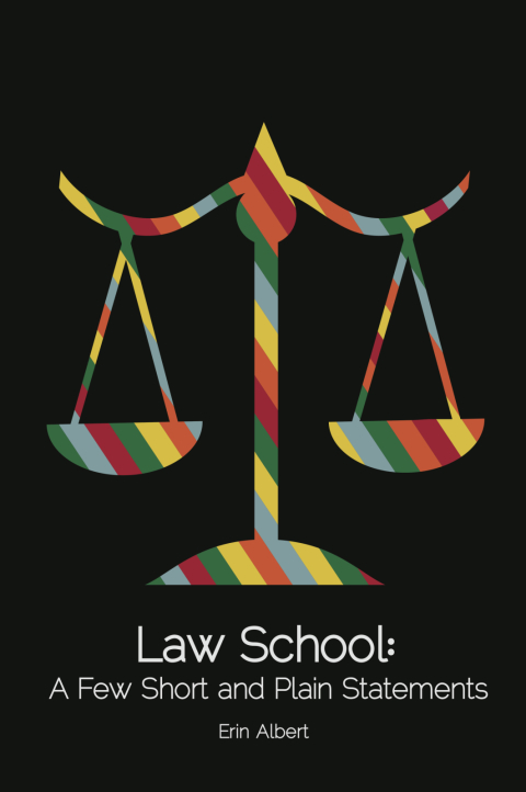 Cover image for book Law School: A Few Short and Plain Statements