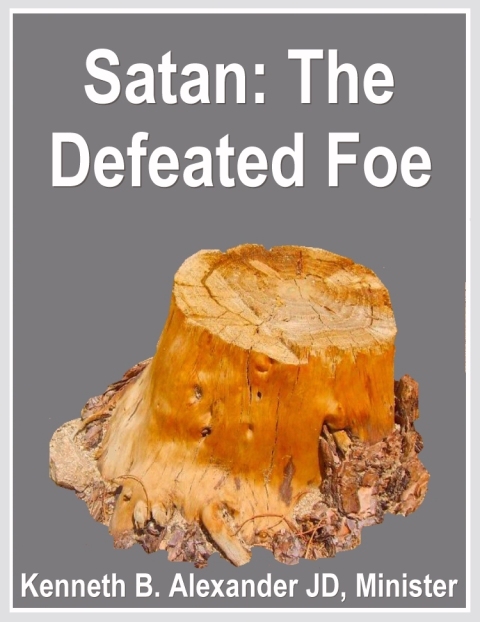Cover image for book Satan: The Defeated Foe