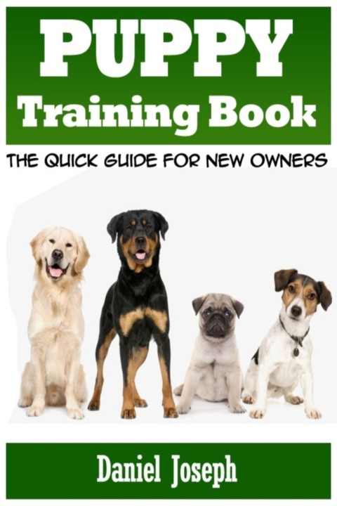 Cover image for book Puppy Training Book: The Quick Guide for New Owners