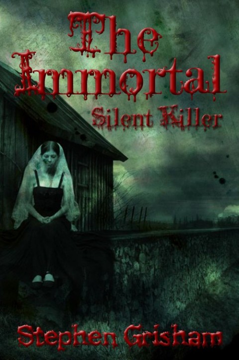 Cover image for book The Immortal: Silent Killer