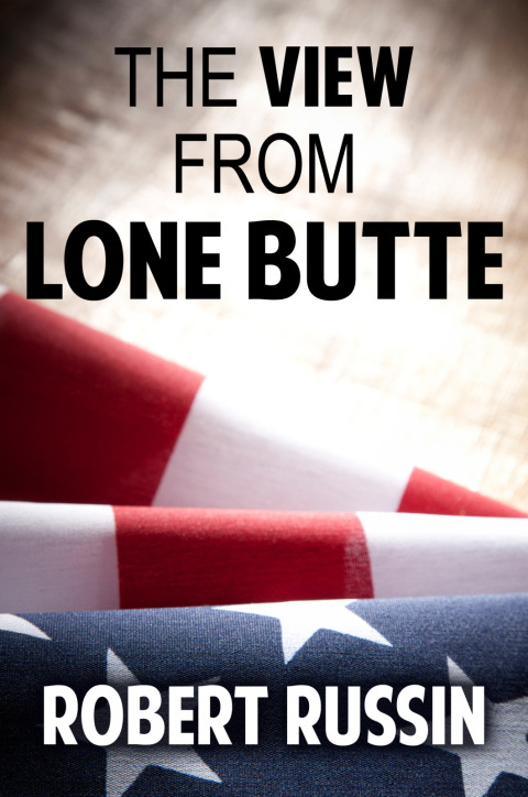 Cover image for book The View from Lone Butte