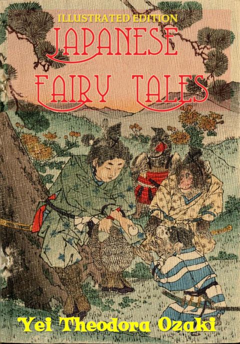 Cover image for book Japanese Fairy Tales: Illustrated Edition