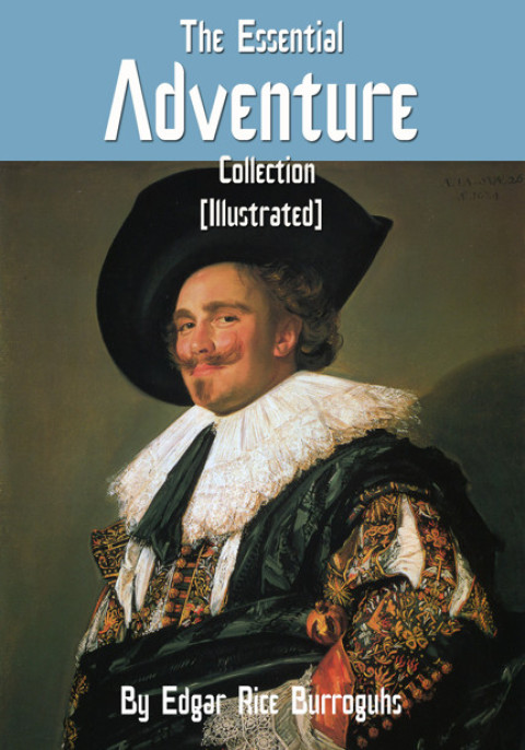 Cover image for book The Essential Adventure Collection (Illustrated)