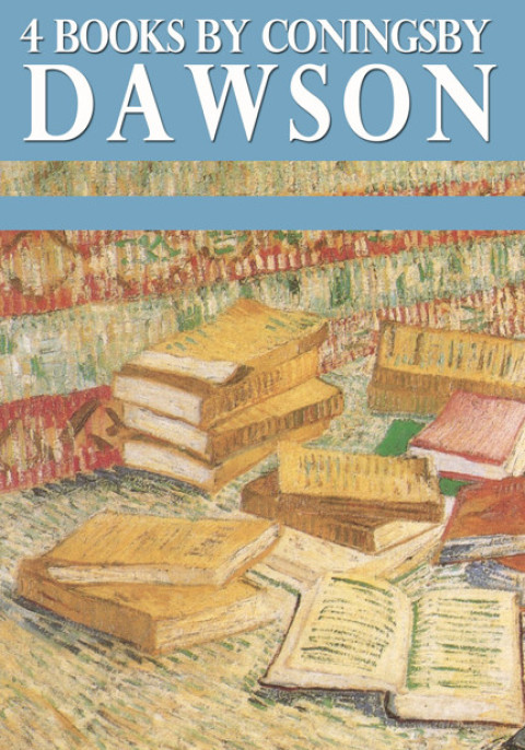 Cover image for book 4 Books by Coningsby Dawson
