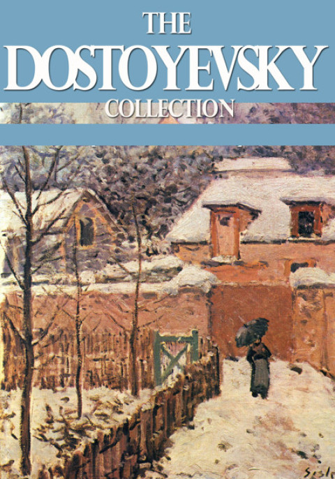 Cover image for book The Dostoyevsky Collection