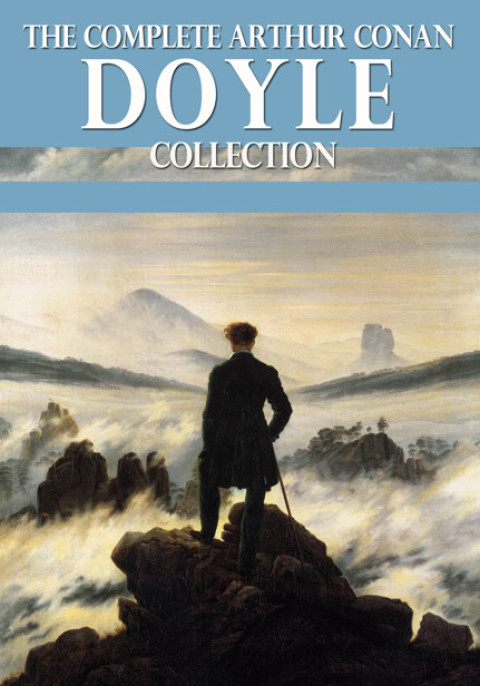 Cover image for book The Complete Arthur Conan Doyle Collection
