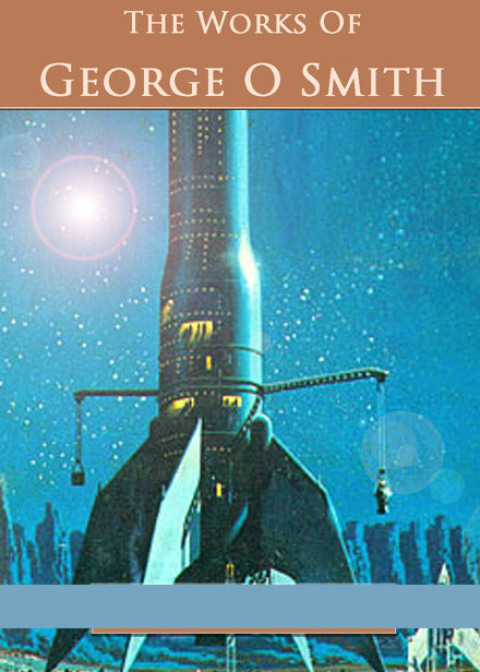 Cover image for book The Works of George O Smith