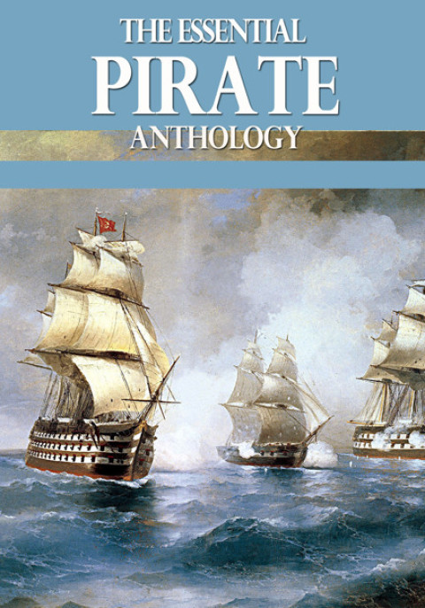 Cover image for book The Essential Pirate Anthology