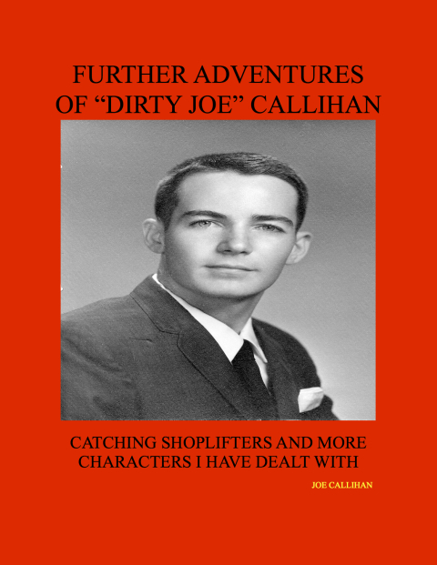 Cover image for book Further Adventures of "Dirty Joe" Callihan