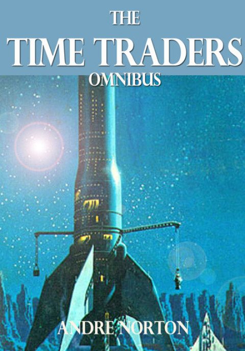 Cover image for book The Time Traders Omnibus