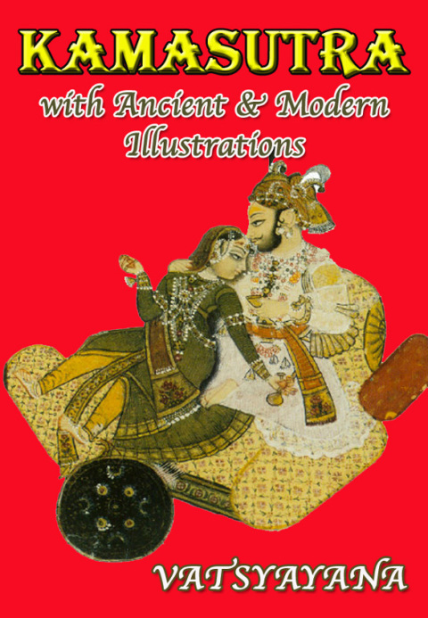 Cover image for book Kamasutra With Ancient & Modern Illustrations