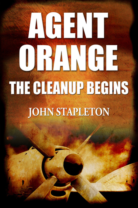 Cover image for book Agent Orange: The Cleanup Begins