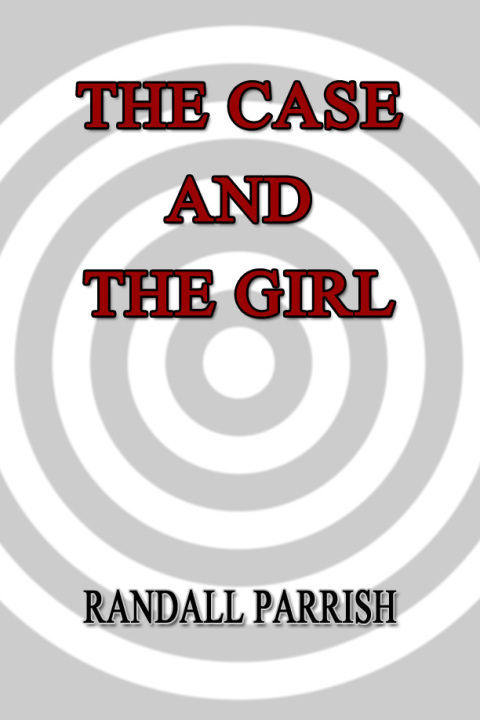 Cover image for book The Case and the Girl