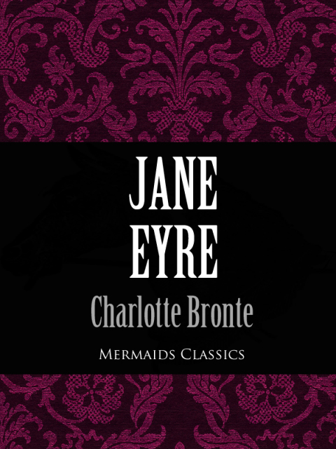 Cover image for book Jane Eyre (Mermaids Classics)
