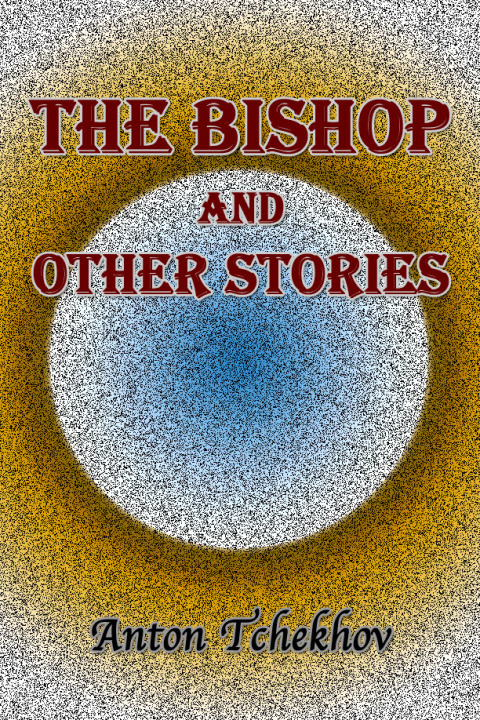 Cover image for book The Bishop and Other Stories