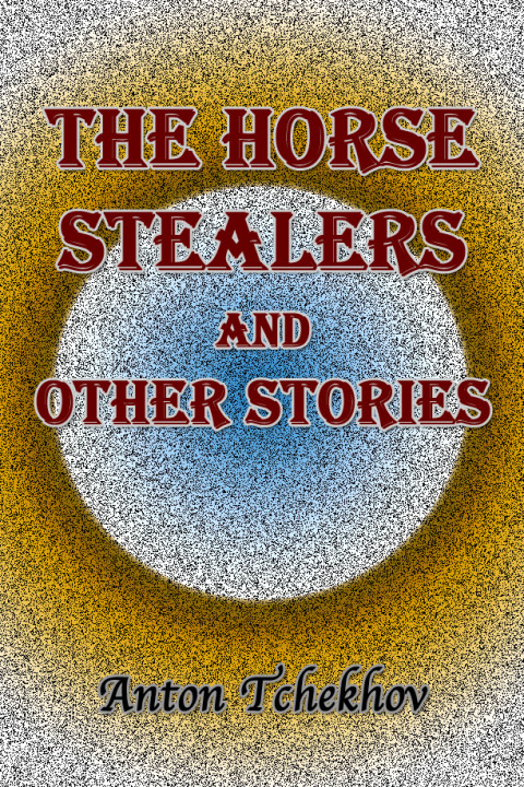 Cover image for book The Horse Stealers and Other Stories