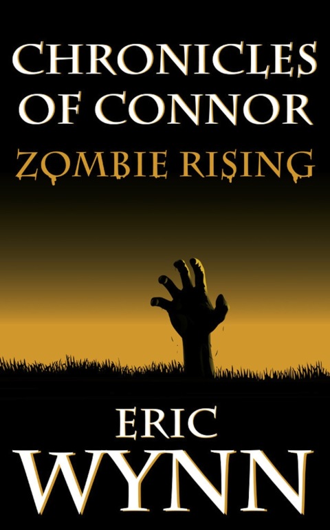 Cover image for book Chronicles of Connor: Zombie Rising