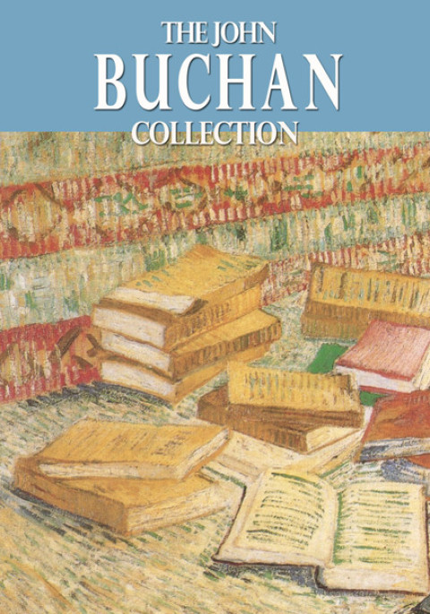 Cover image for book The John Buchan Collection