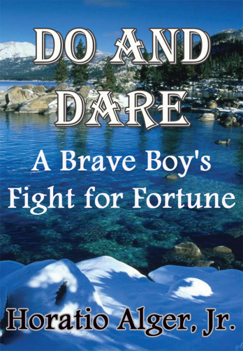 Cover image for book Do and Dare: A Brave Boy's Fight for Fortune