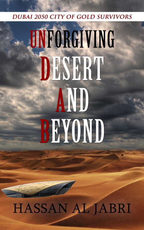 Cover image for book Dubai 2050: City of Gold Survivors - Unforgiving Desert and Beyond.