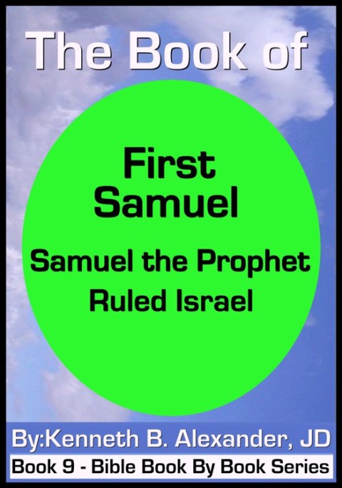 Cover image for book The Book of First Samuel - Samuel the Prophet Ruled Israel