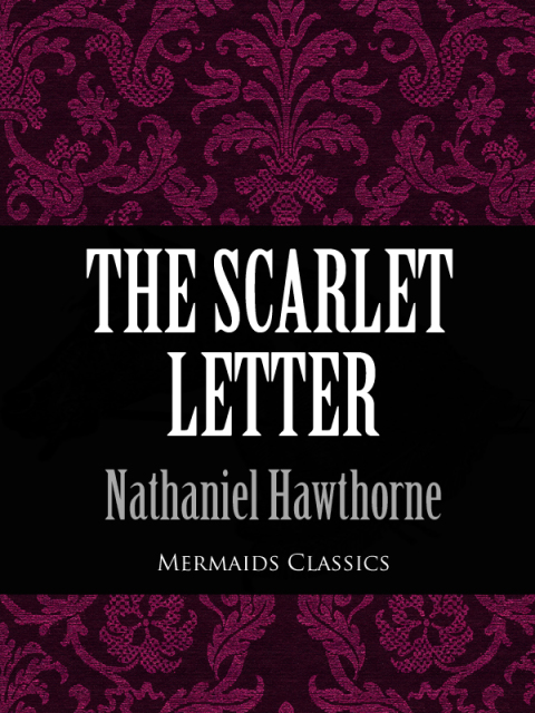 Cover image for book The Scarlet Letter (Mermaids Classics)