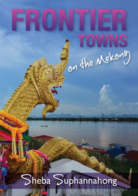 Cover image for book Frontier Towns On the Mekong