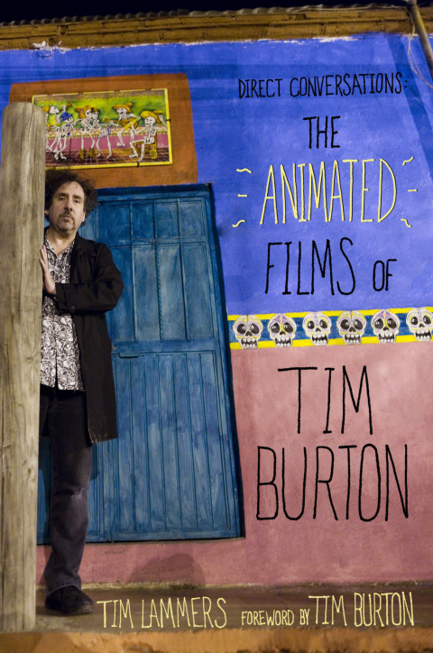 Cover image for book Direct Conversations: The Animated Films of Tim Burton (Foreword by Tim Burton)
