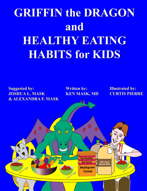 Cover image for book Griffin the Dragon and Healthy Eating Habits for Kids