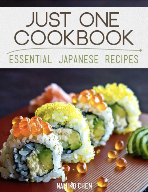 Cover image for book Just One Cookbook - Essential Japanese Recipes