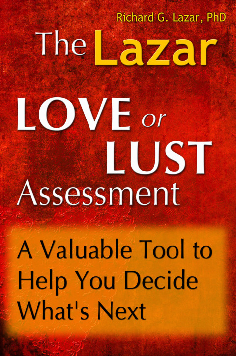 Cover image for book The Lazar Love or Lust Assessment: A Valuable Tool to Help You Decide What's Next